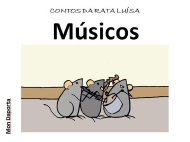 A rata Luísa. Músicos
